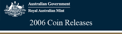 Royal Australian Mint 2006 Releases