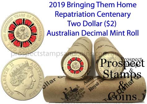 Australian Coins :: Australian Decimal Mint Rolls :: 2019 Lest We Forget - Repatriation Centenary Two Dollar ($2) Colour-printed Australian Decimal Mint Roll